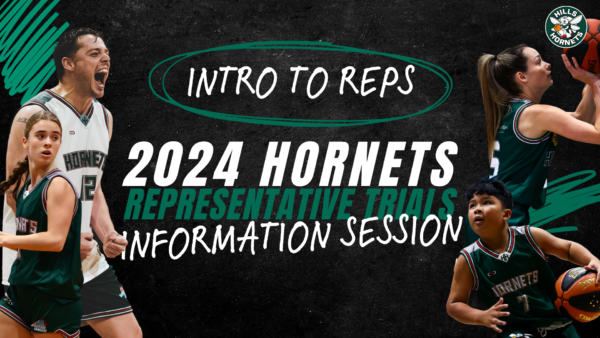 REP TRIAL INFORMATION SESSION - Hills Hornets Basketball Association Ltd